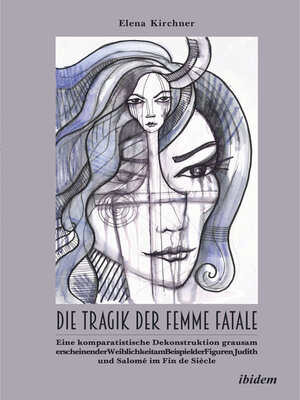 cover image of Die Tragik der Femme Fatale